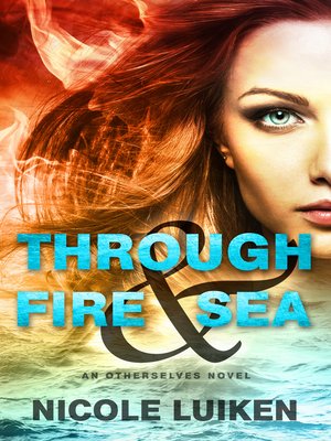 cover image of Through Fire & Sea